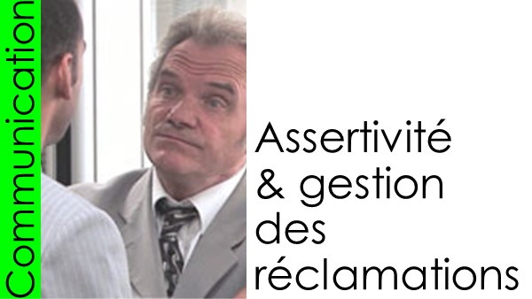 fr15-assertivite-et-gestion-des-reclamations