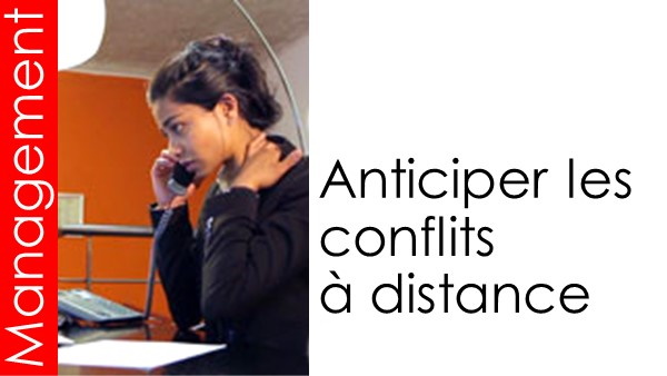 fr30_53c-anticiper-les-conflits-a-distance