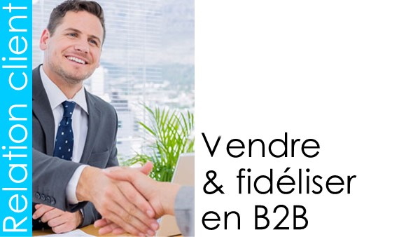 fr31-vendre-et-fideliser-en-b2b